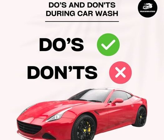 Dos and Don'ts During Car Wash